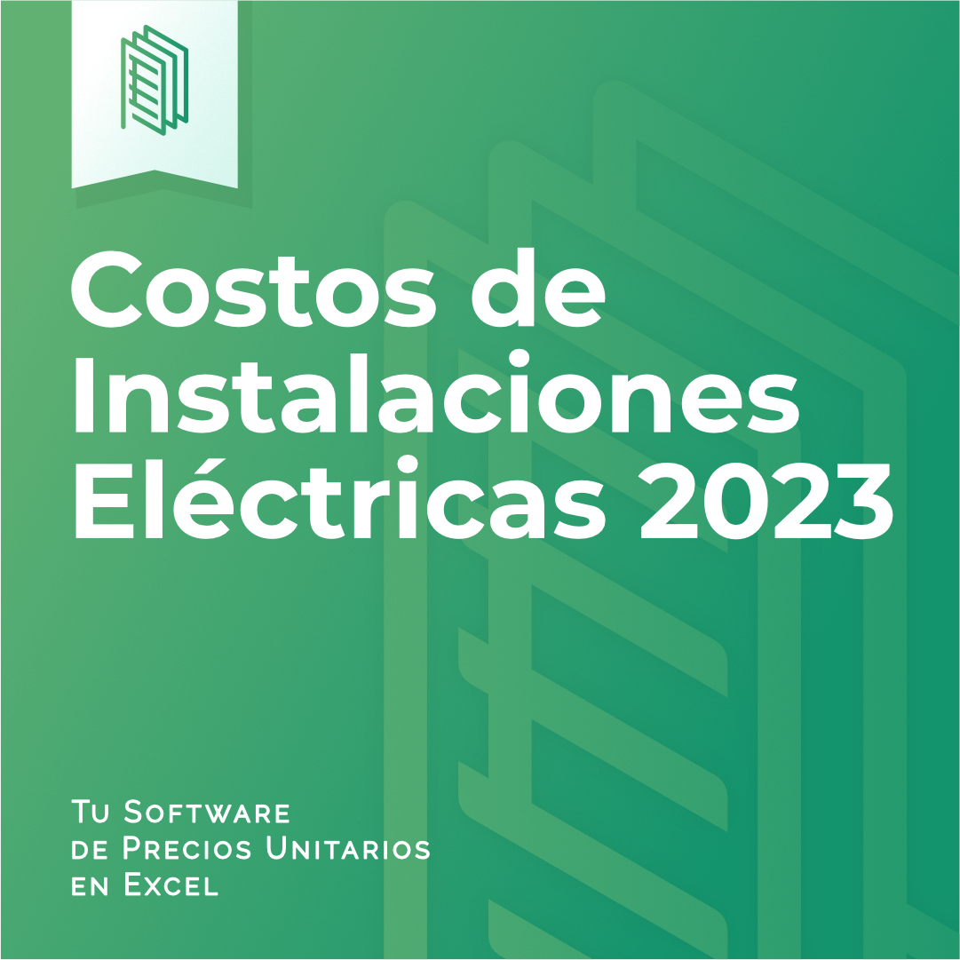 Costos de Instalaciones Eléctricas 2023 Herramientas de Excel